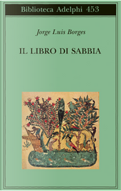 Il libro di sabbia by Jorge Luis Borges
