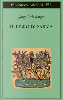 Il libro di sabbia by Jorge Luis Borges