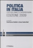 Politica in Italia. I fatti dell'anno e le interpretazioni (2009)