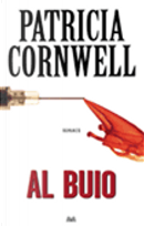 Al buio by Patricia Cornwell