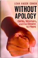 Without Apology by Leah Hager Cohen