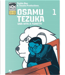 Osamu Tezuka. Una vita a fumetti vol. 1 by Toshio Ban