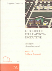 Le politiche per le attività produttive by Raffaele Brancati