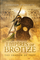 Empires of Bronze by Gordon Doherty