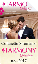 Cofanetto 8 romanzi Harmony Collezione n. 5 - 2017 by Abby Green, Carole Mortimer, Cathy Williams, Chantelle Shaw, Dani Collins, Jennie Lucas, Lynne Graham, Maya Blake