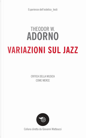 Variazioni sul jazz by Theodor W. Adorno