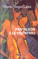 Pantaleón e le visitatrici by Mario Vargas Llosa