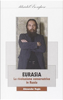Eurasia by Alexander Dugin