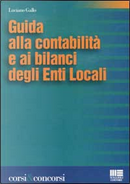 Guida alla contabilità e ai bilanci degli enti locali by Luciano Gallo