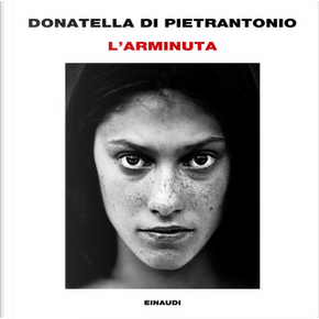 L'arminuta by Donatella Di Pietrantonio