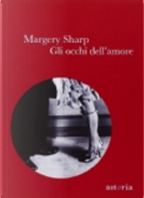 Gli occhi dell'amore by Margery Sharp