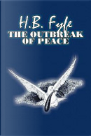 The Outbreak of Peace by H. B. Fyfe