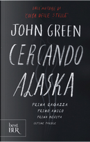 Cercando Alaska by John Green