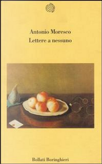 Lettere a nessuno by Antonio Moresco