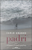 Padri by Carlo Grande