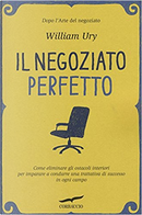Il negoziato perfetto by William Ury