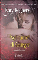 Nel cuore di Ginger by Katy Regnery
