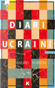 Diari ucraini by Andrei Kurkov