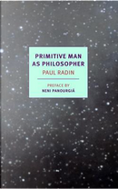 Primitive Man As Philosopher by Paul Radin