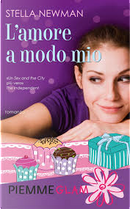 L'amore a modo mio by Stella Newman