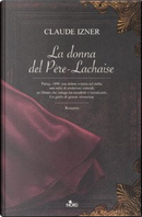 La donna del Père-Lachaise by Claude Izner