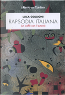 Rapsodia italiana by Luca Goldoni