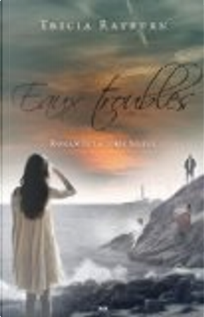 Eaux Troubles by Tricia Rayburn