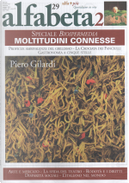 Alfabeta2, Anno III, n.29 (maggio 2013) by Andrea Cortellessa, Anna Munster, Arianna Mainardi, Beatriz Preciado, Carlo Formenti, Christian Caliandro, Claudia Lopedote, Claudio Cravero, Cristina Morini, Enrico Baj, Federico Campagna, Francesco Fiorentino, G. B. Zorzoli, Gian Maria Annovi, Giovanna Marmo, Giovanni La Torre, Giso Amendola, Letizia Paolozzi, Liliana Dematteis, Maia Giacobbe Borelli, Maria Teresa Carbone, Onofrio Romano, Paolo Fabbri, Pier Aldo Rovatti, Piero Gilardi, Pierre Banos, Raffaele Sciortino, Santa Nastro, Stefano Rodotà, Valentina Valentini Alfabeta2, Anno III, n.29 (maggio 2013) by Andrea Cortellessa, Anna Munster, Arianna Mainardi, Beatriz Preciado, Carlo Formenti, Christian Caliandro, Claudia Lopedote, Claudio Cravero, Cristina Morini, Enrico Baj, Federico Campagna, Francesco Fiorentino, G. B. Zorzoli, Gian Maria Annovi, Giovanna Marmo, Giovanni La Torre, Giso Amendola, Letizia Paolozzi, Liliana Dematteis, Maia Giacobbe Borelli, Maria Teresa Carbone, Onofrio Romano, Paolo Fabbri, Pier Aldo Rovatti, Piero Gilardi, Pierre Banos, Raffaele Sciortino, Santa Nastro, Stefano Rodotà, Valentina Valentini
