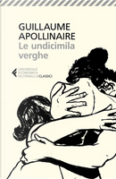 Le undicimila verghe by Guillaume Apollinaire