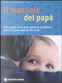 Il manuale del papà by Eberhard Schäfer, Robert Richter