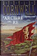 L'arciere del re by Bernard Cornwell