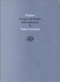 Finzioni by Jorge L. Borges