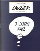 L'INTEGRALE LAUZIER VOLUME 1 : LA COURSE DU RAT. LA TETE DANS LE SAC by Gérard Lauzier