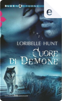 Cuore di demone by Loribelle Hunt