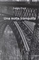 Una notte tranquilla by Sergio Paoli