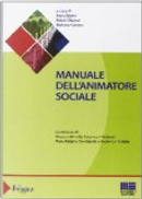 Manuale dell'animatore sociale by Irene Bruno, Rabih Chattat, Stefano Canova