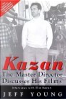 Kazan by Elia Kazan, Jeff Young