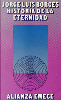 Historia de la eternidad by Jorge Luis Borges