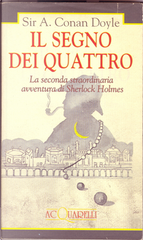 Il segno dei quattro by Arthur Conan Doyle