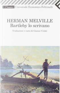 Bartleby lo scrivano by Herman Melville