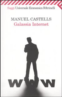 Galassia Internet by Manuel Castells