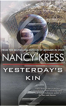 Yesterday's Kin by Nancy Kress