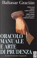 Oracolo manuale e arte di prudenza by Baltasar Gracián
