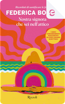 Nostra signora che sei nell'attico by Federica Bosco