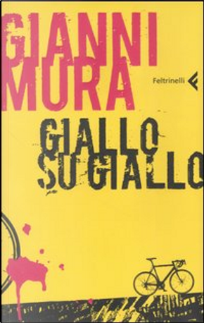 Giallo su giallo by Gianni Mura