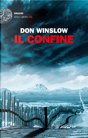 Il confine by Don Winslow