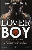 Lover boy. The Storm series by Samantha Towle