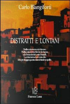 Distratti e lontani by Carlo Blangiforti