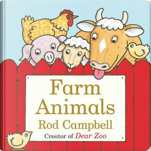 Farm Animals by Rod Campbell