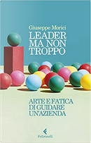 Leader ma non troppo by Giuseppe Morici